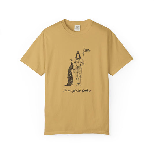 Murugan · “He taught his father.” — Garment-Dyed One-Ink Tee