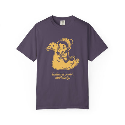 Aphrodite · “Riding a goose, obviously.” — Garment-Dyed One-Ink Tee