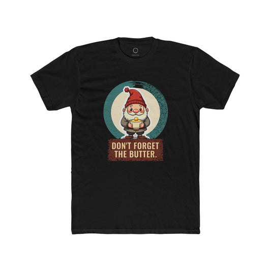 Tomte: Butter on the Porridge — Unisex T-Shirt