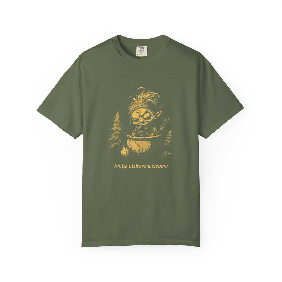 Baba Yaga · “Polite visitors welcome.” — Garment-Dyed One-Ink Tee