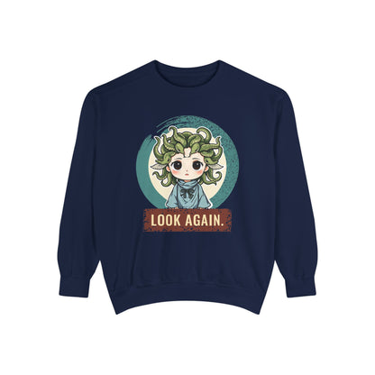 Medusa · “Look again.” — Garment-Dyed Sweatshirt