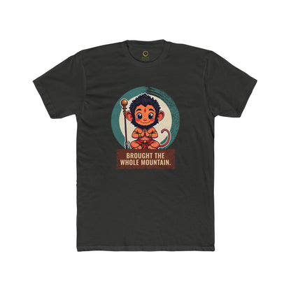 Hanuman · “Brought the whole mountain.” — Unisex T-Shirt