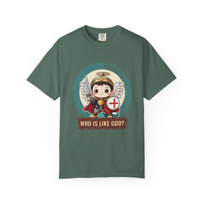 St Michael the Archangel · “Who is like God?” — Garment-Dyed T-Shirt