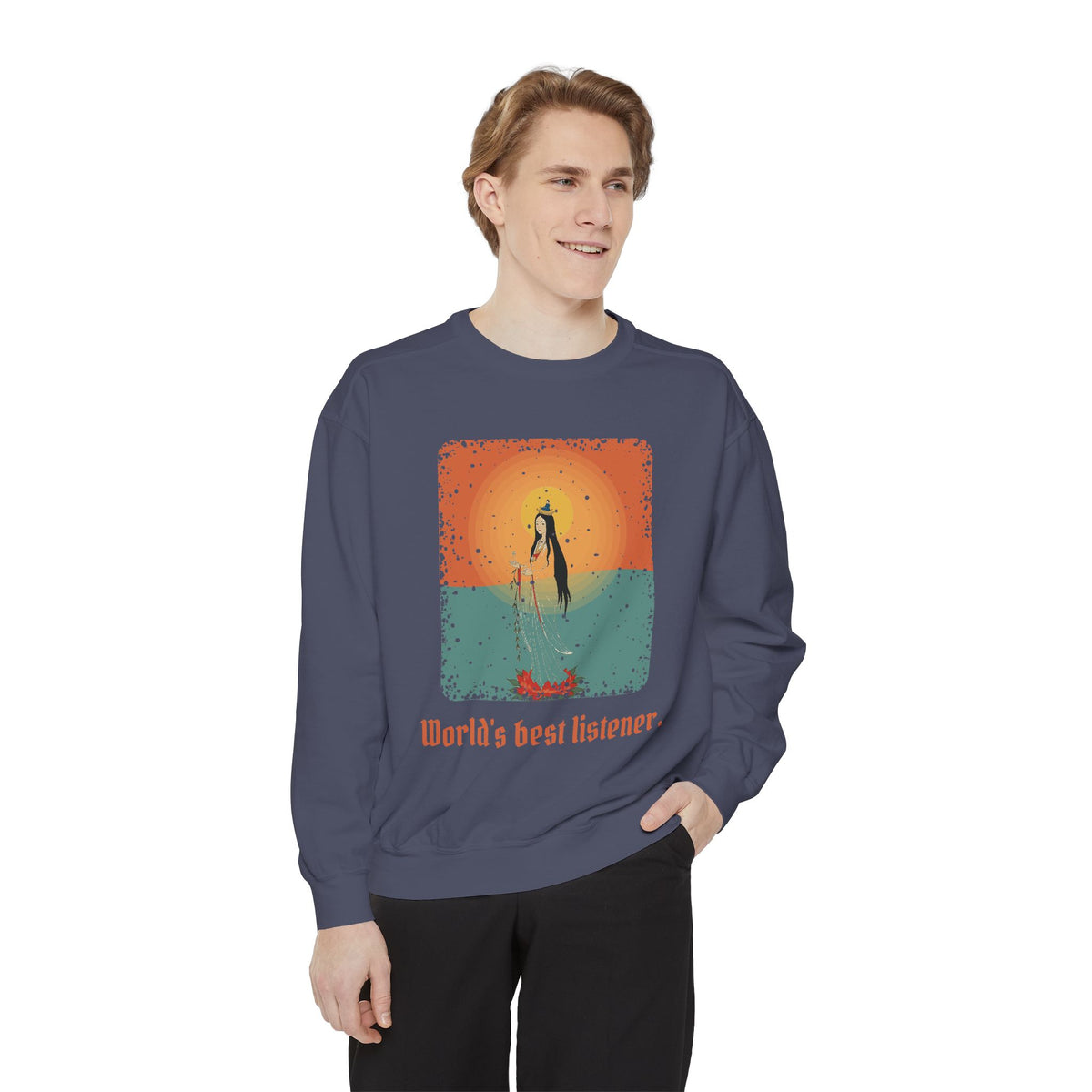 Guanyin · “World's best listener.” — Garment-Dyed Sweatshirt