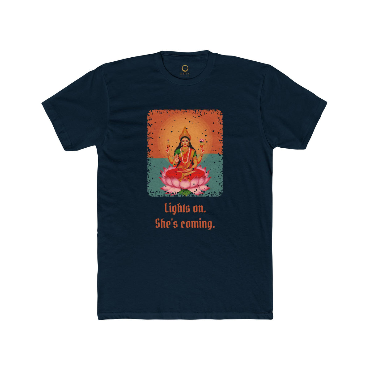 Lakshmi · “Lights on. She's coming.” — Unisex T-Shirt