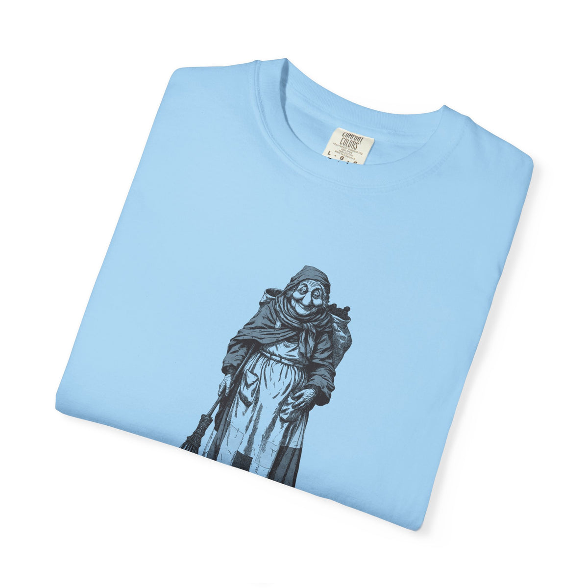 La Befana · “Sweep the old year out.” — Garment-Dyed One-Ink Tee