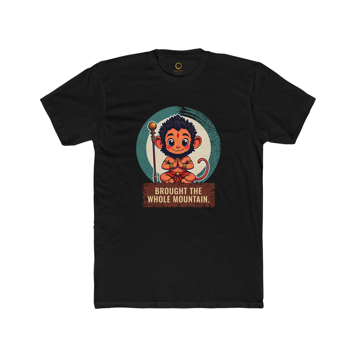 Hanuman · “Brought the whole mountain.” — Unisex T-Shirt
