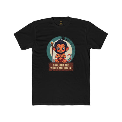 Hanuman · “Brought the whole mountain.” — Unisex T-Shirt