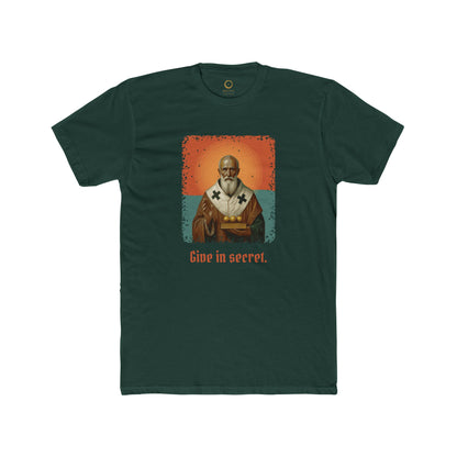 St Nicholas of Myra · “Give in secret.” — Unisex T-Shirt