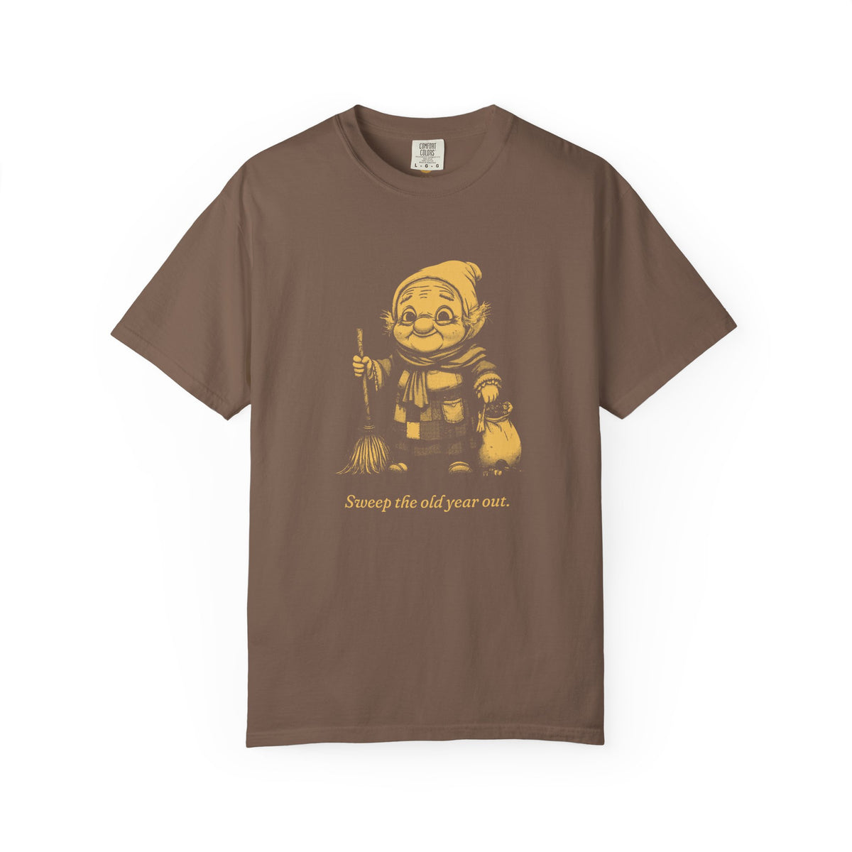 La Befana · “Sweep the old year out.” — Garment-Dyed One-Ink Tee