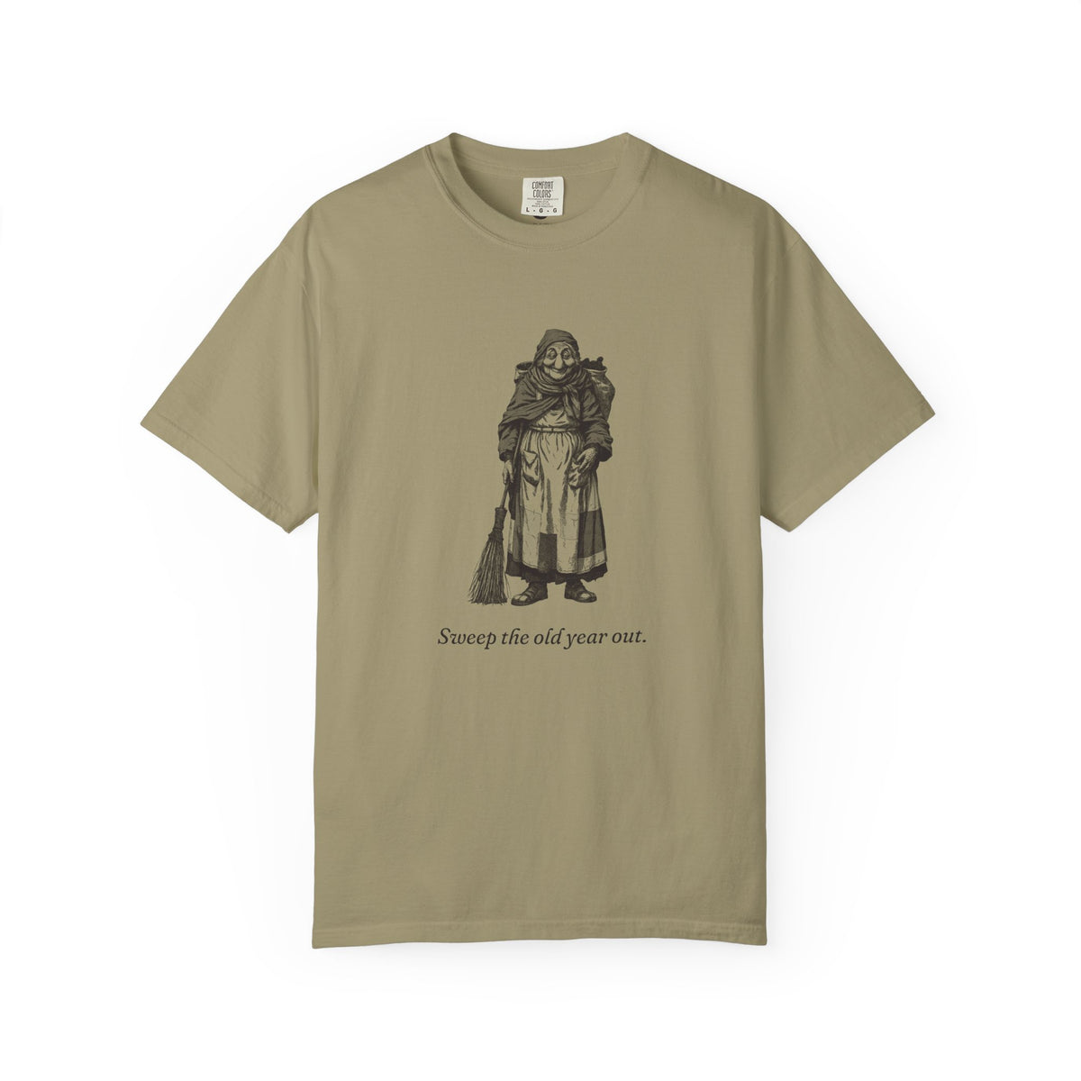 La Befana · “Sweep the old year out.” — Garment-Dyed One-Ink Tee