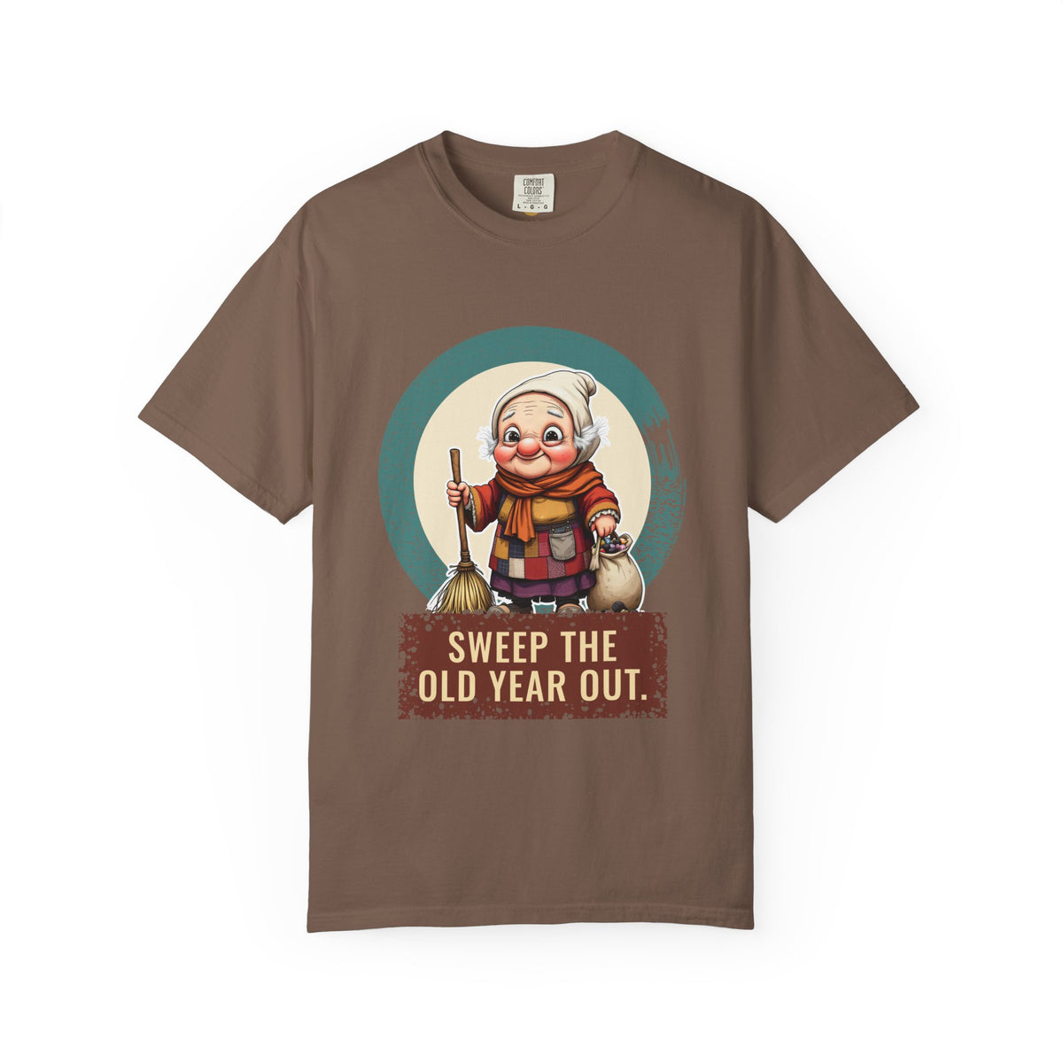 La Befana · “Sweep the old year out.” — Garment-Dyed T-Shirt