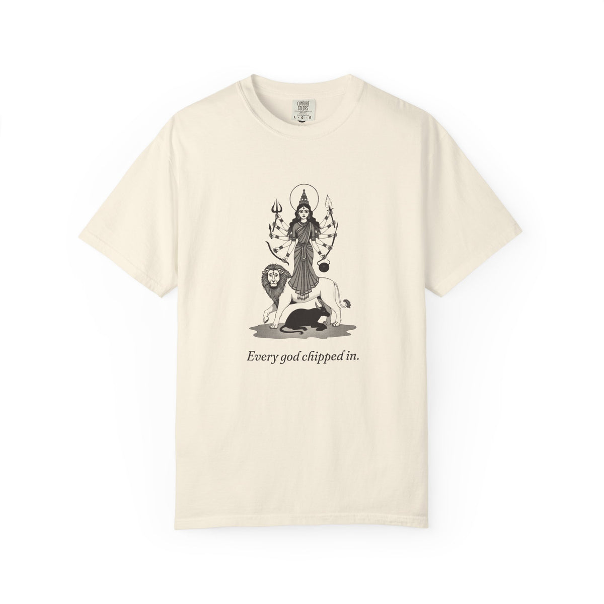 Durga · “Every god chipped in.” — Garment-Dyed One-Ink Tee