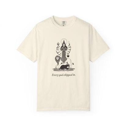 Durga · “Every god chipped in.” — Garment-Dyed One-Ink Tee