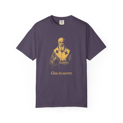 St Nicholas of Myra · “Give in secret.” — Garment-Dyed One-Ink Tee