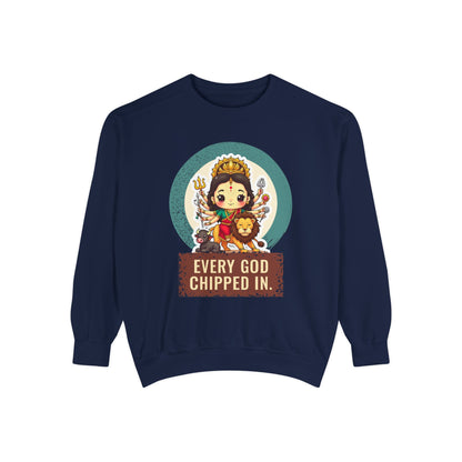 Durga · “Every god chipped in.” — Garment-Dyed Sweatshirt