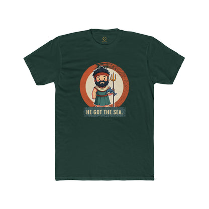 Poseidon · “He got the sea.” — Unisex T-Shirt