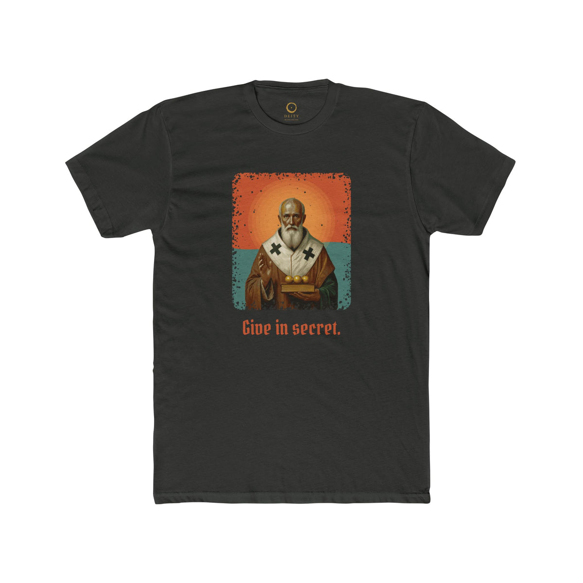 St Nicholas of Myra · “Give in secret.” — Unisex T-Shirt