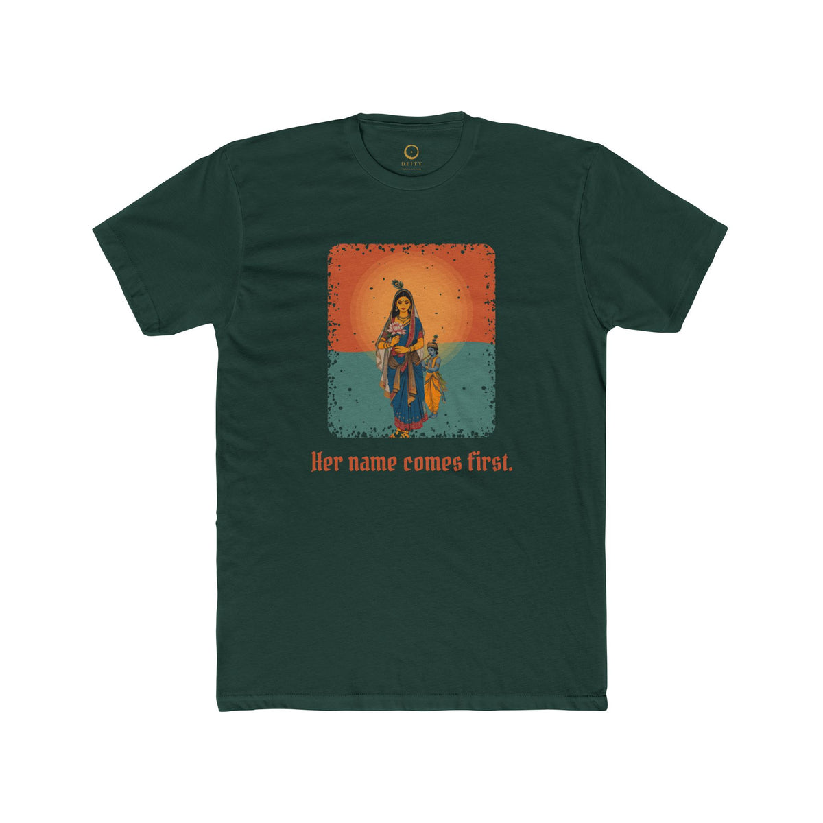 Radha · “Her name comes first.” — Unisex T-Shirt