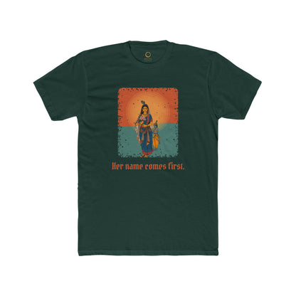 Radha · “Her name comes first.” — Unisex T-Shirt