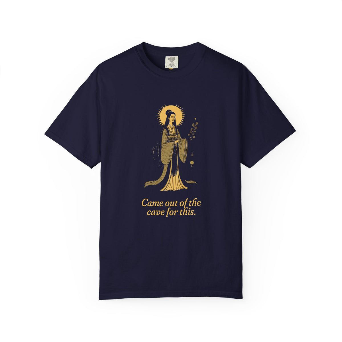 Amaterasu · “Came out of the cave for this.” — Garment-Dyed One-Ink Tee