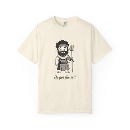 Poseidon · “He got the sea.” — Garment-Dyed One-Ink Tee