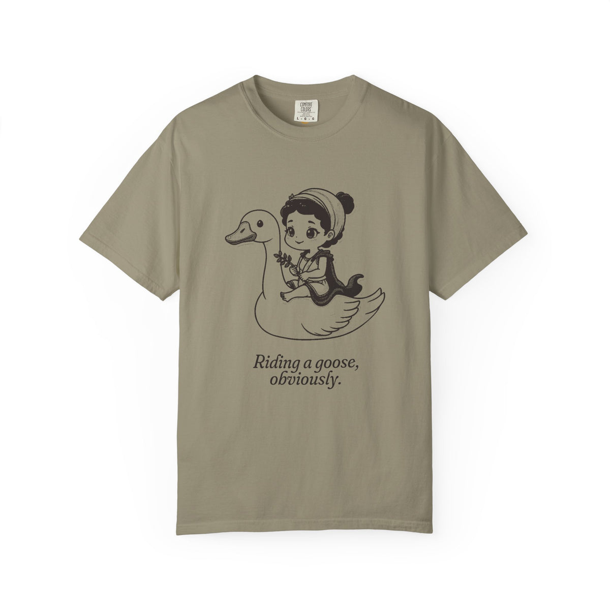 Aphrodite · “Riding a goose, obviously.” — Garment-Dyed One-Ink Tee