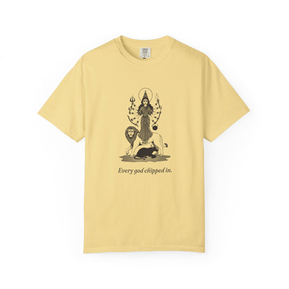 Durga · “Every god chipped in.” — Garment-Dyed One-Ink Tee