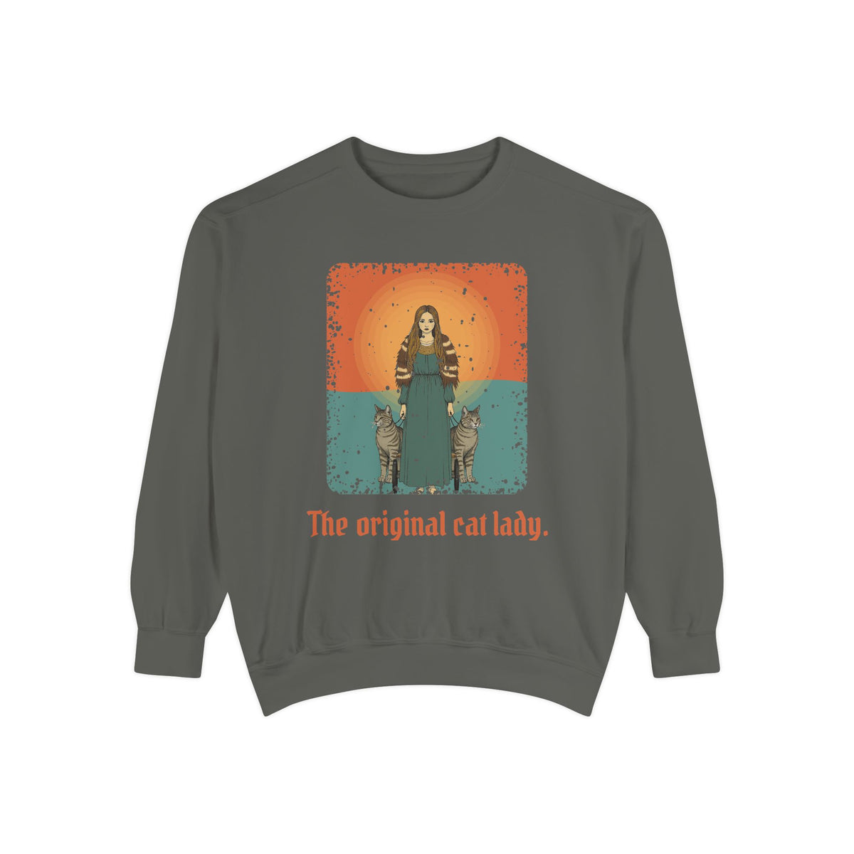 Freyja · “The original cat lady.” — Garment-Dyed Sweatshirt