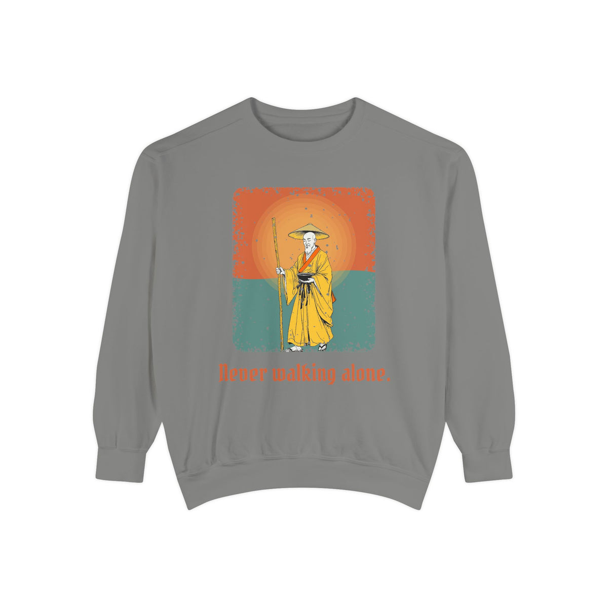 Kōbō Daishi · “Never walking alone.” — Garment-Dyed Sweatshirt