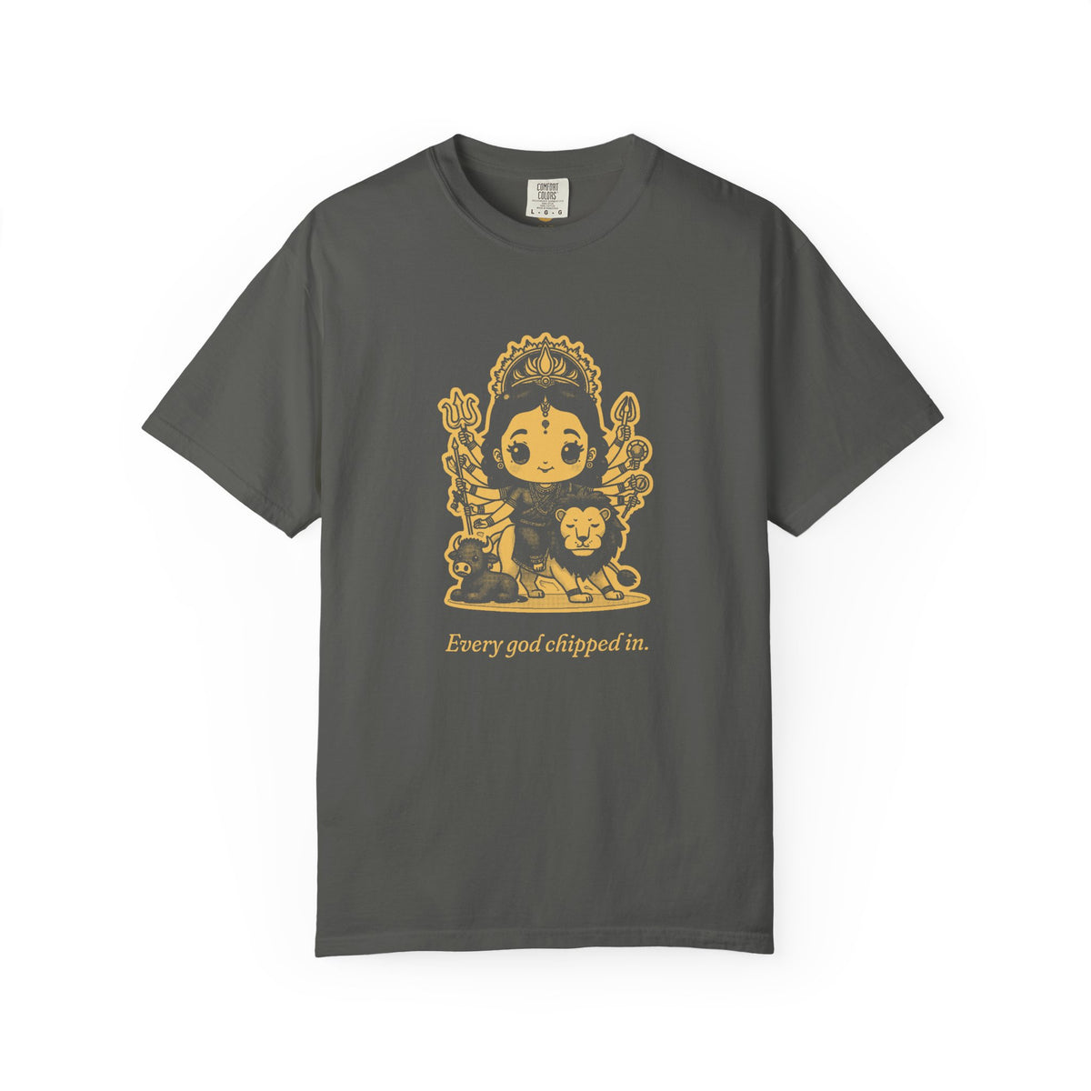 Durga · “Every god chipped in.” — Garment-Dyed One-Ink Tee