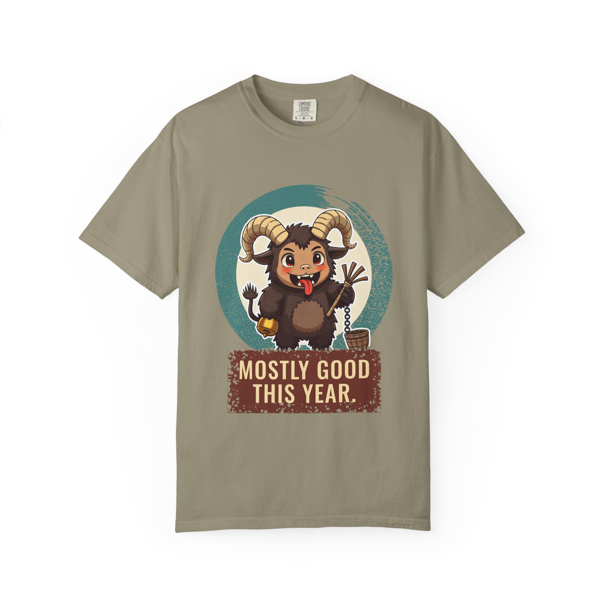 Krampus · “Mostly good this year.” — Garment-Dyed T-Shirt