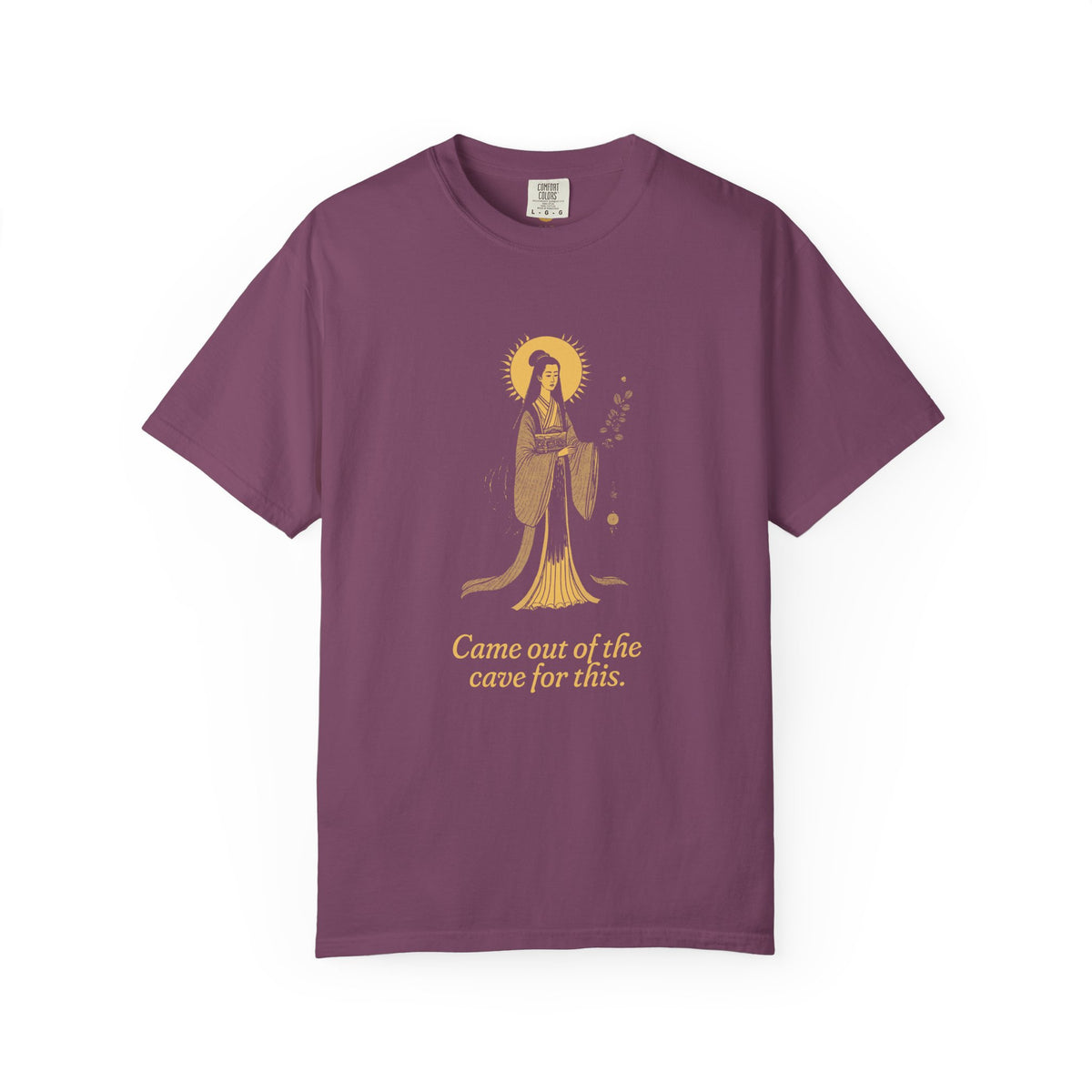 Amaterasu · “Came out of the cave for this.” — Garment-Dyed One-Ink Tee