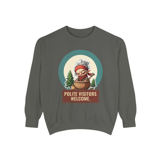 Baba Yaga · “Polite visitors welcome.” — Garment-Dyed Sweatshirt