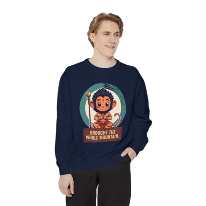 Hanuman · “Brought the whole mountain.” — Garment-Dyed Sweatshirt