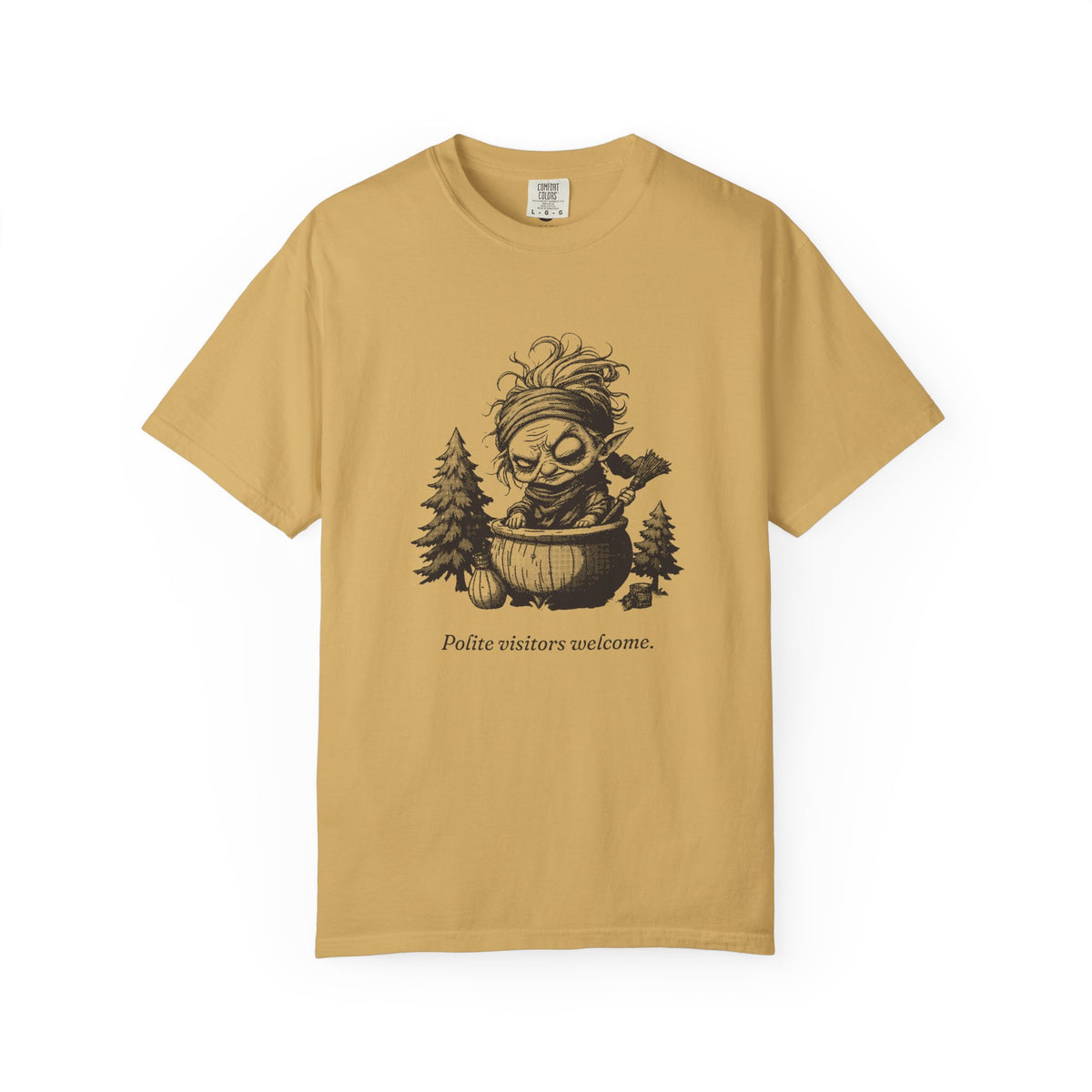 Baba Yaga · “Polite visitors welcome.” — Garment-Dyed One-Ink Tee