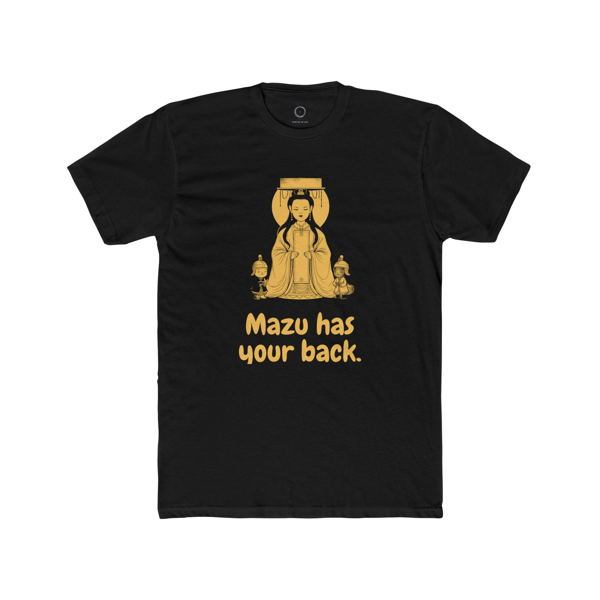 Mazu · “Mazu has your back.” — Unisex T-Shirt