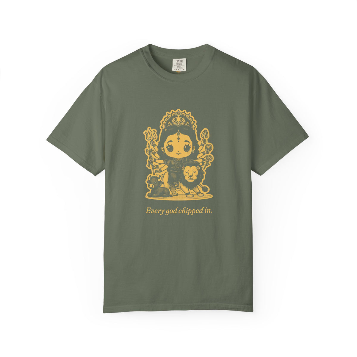 Durga · “Every god chipped in.” — Garment-Dyed One-Ink Tee