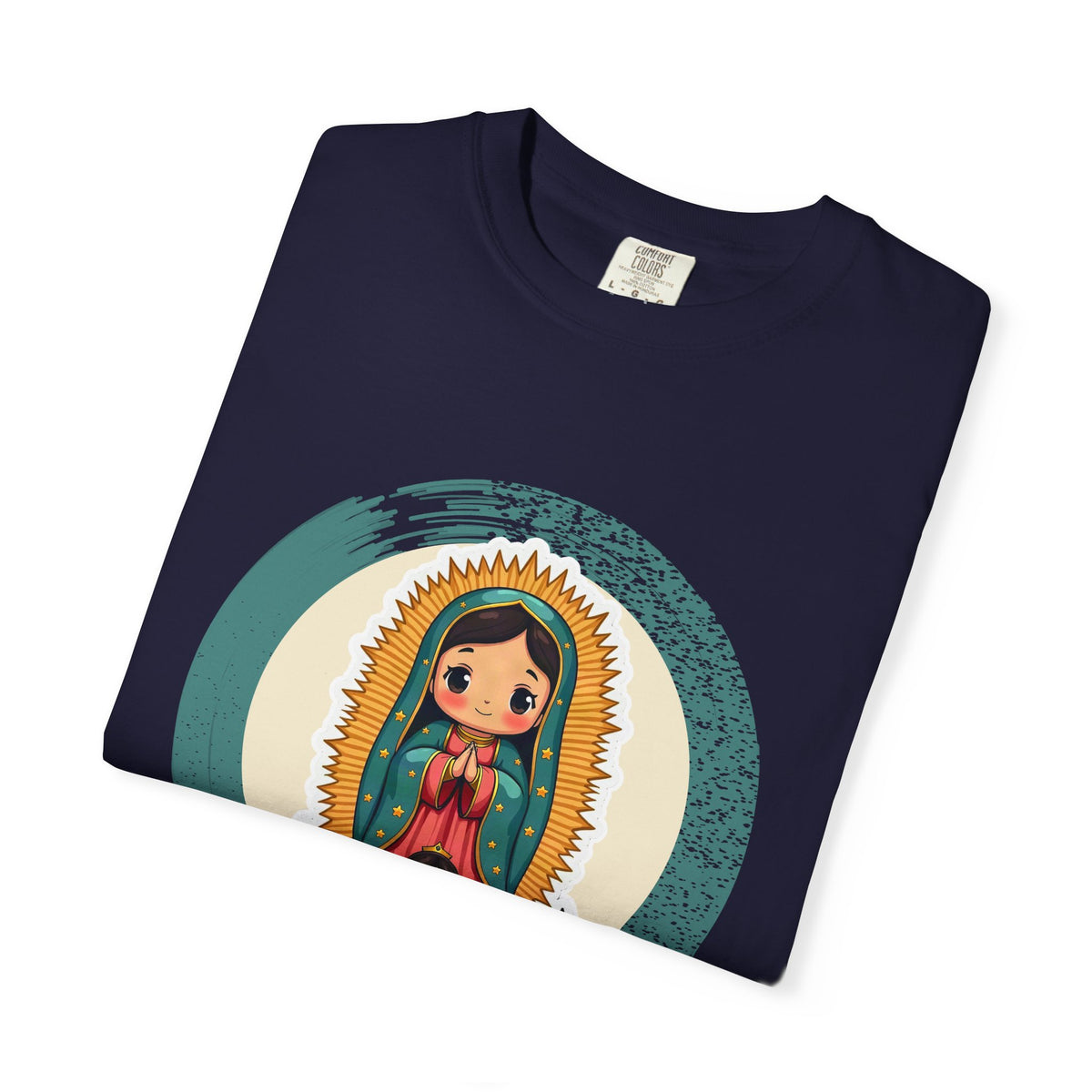 Our Lady of Guadalupe · “Roses in December.” — Garment-Dyed T-Shirt