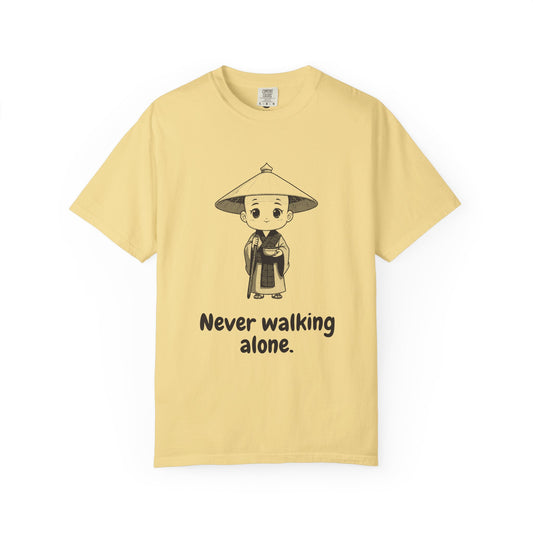Kōbō Daishi · “Never walking alone.” — Garment-Dyed One-Ink Tee