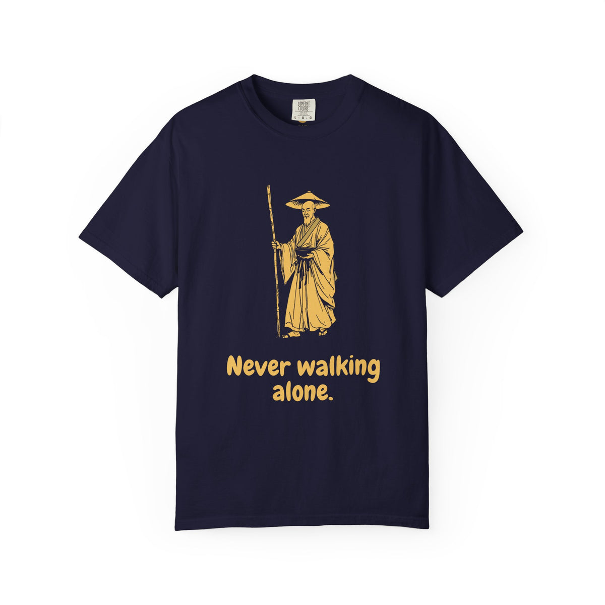 Kōbō Daishi · “Never walking alone.” — Garment-Dyed One-Ink Tee