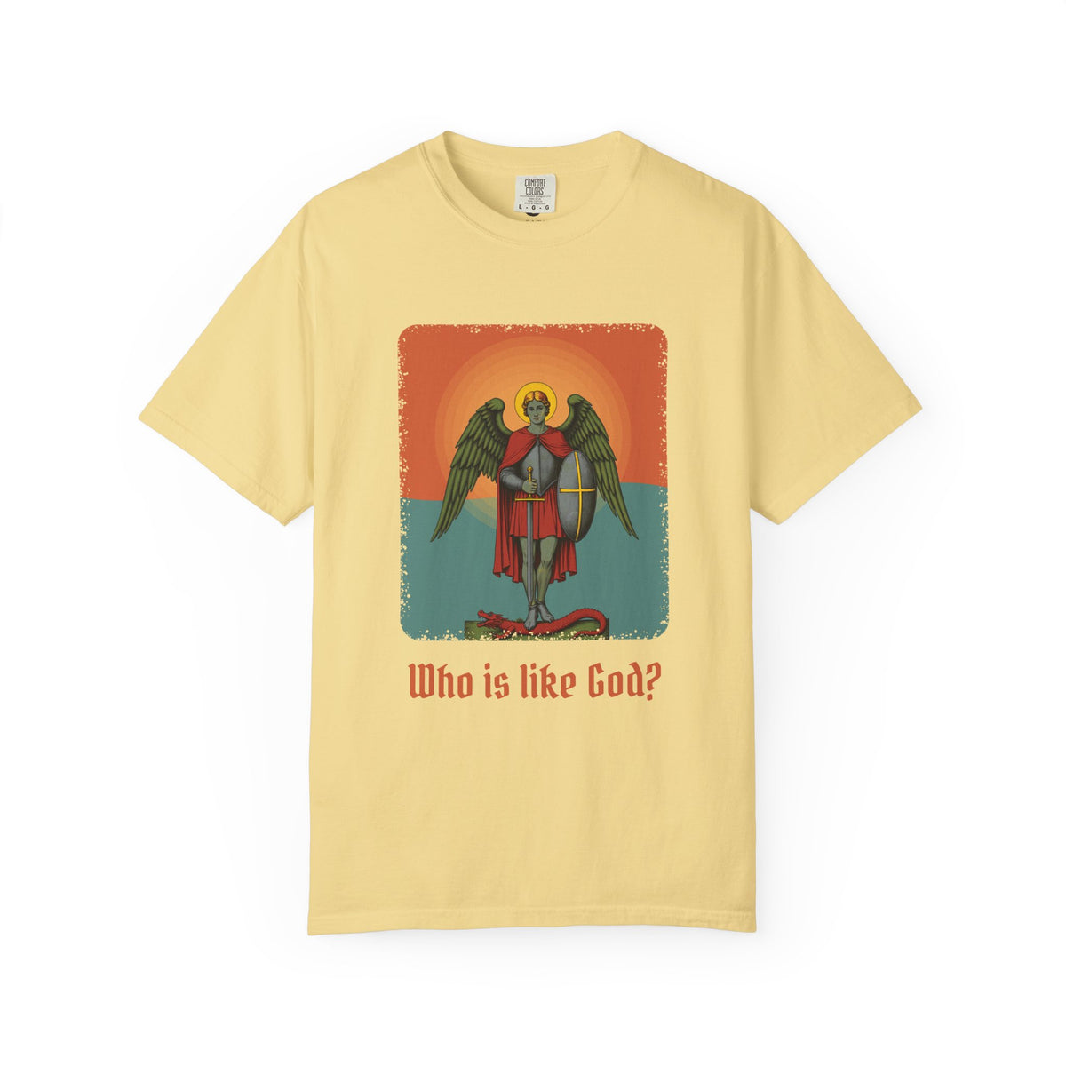 St Michael the Archangel: Chief Commander of Heaven — Garment-Dyed T-Shirt