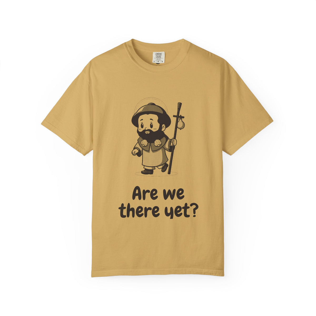 St James the Greater · “Are we there yet?” — Garment-Dyed One-Ink Tee