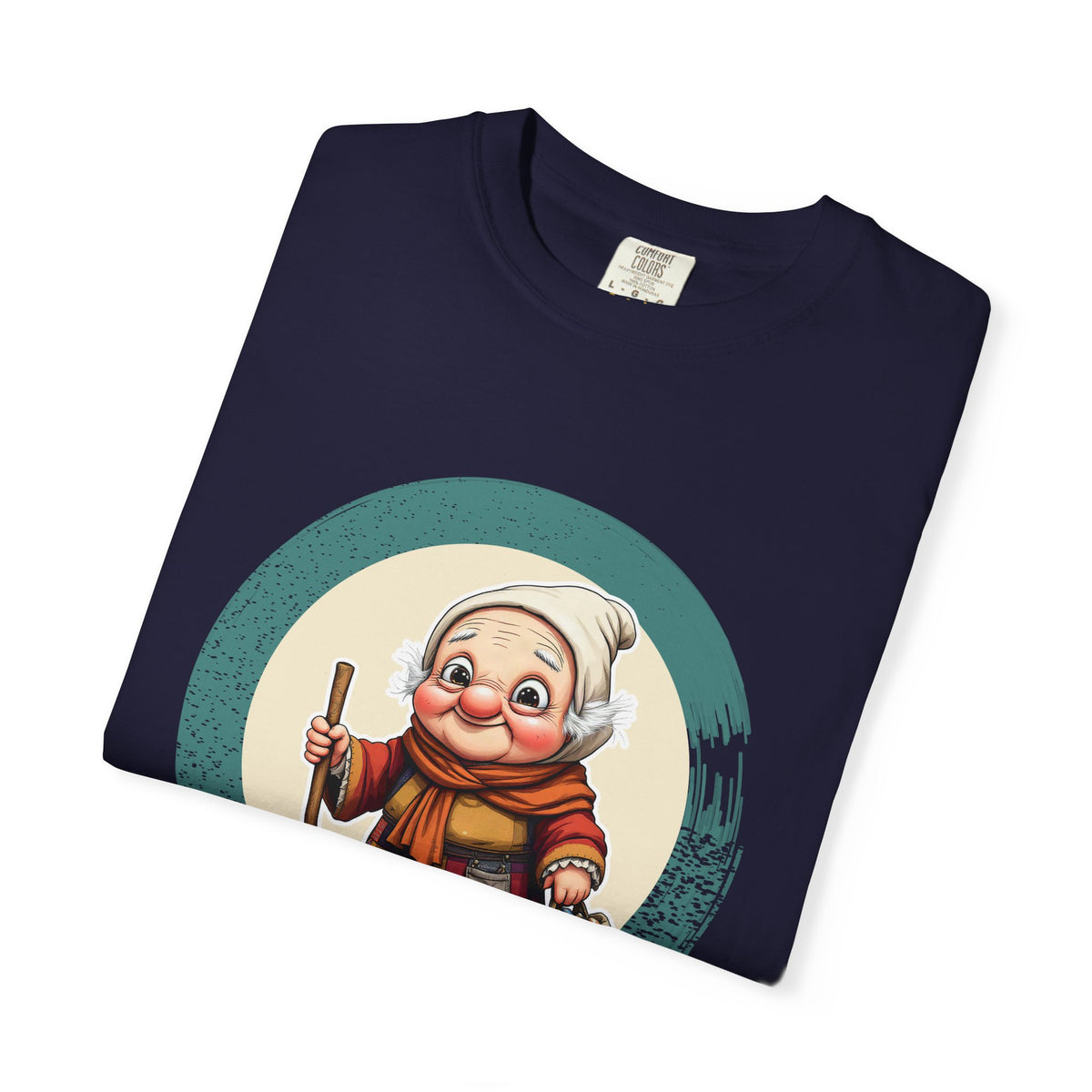 La Befana · “Sweep the old year out.” — Garment-Dyed T-Shirt