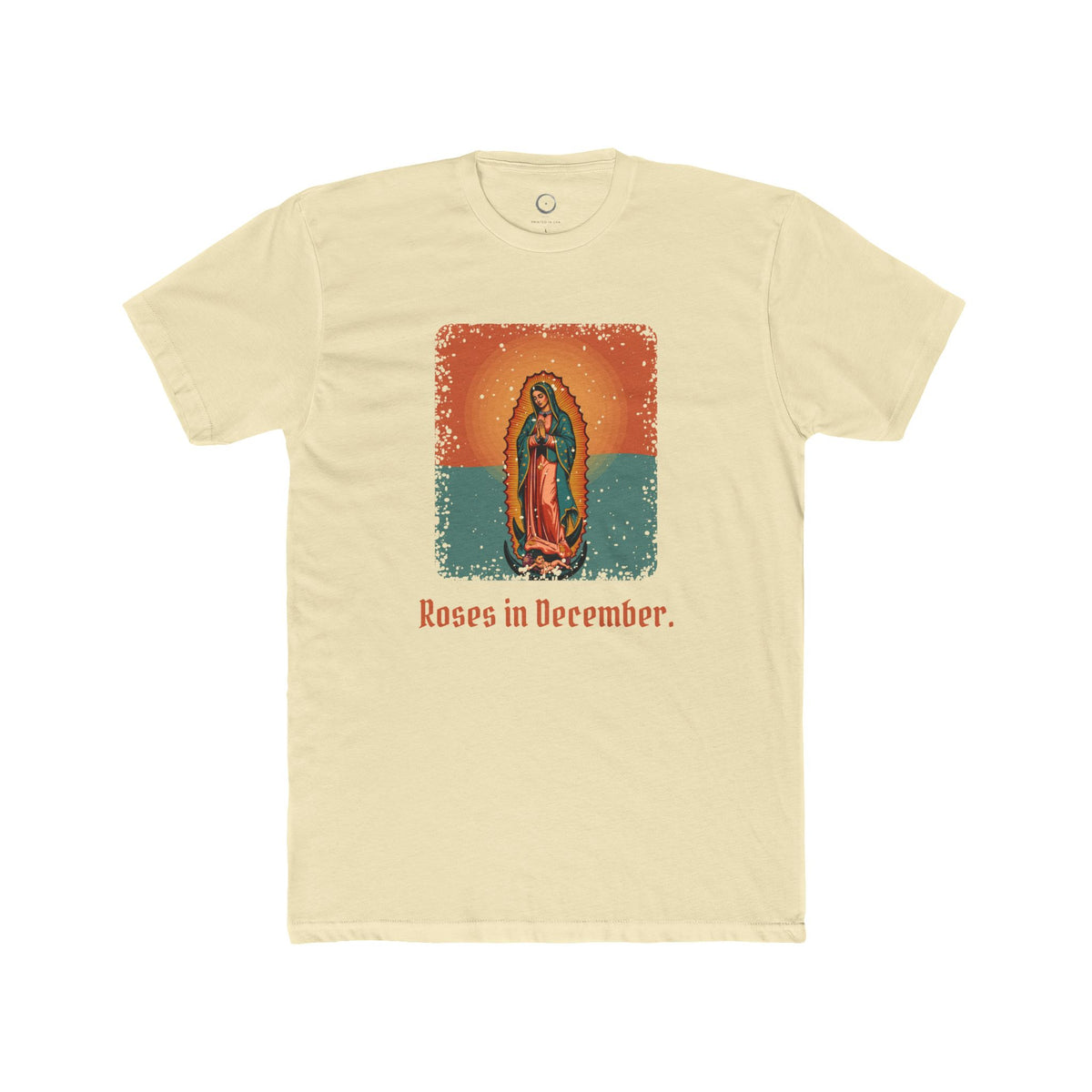 Our Lady of Guadalupe · “Roses in December.” — Unisex T-Shirt