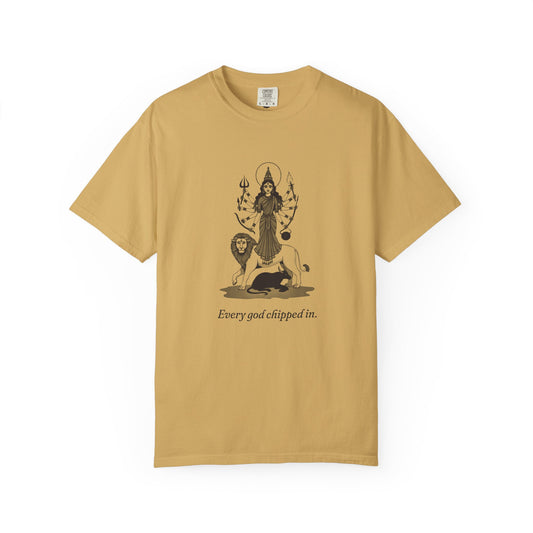 Durga · “Every god chipped in.” — Garment-Dyed One-Ink Tee