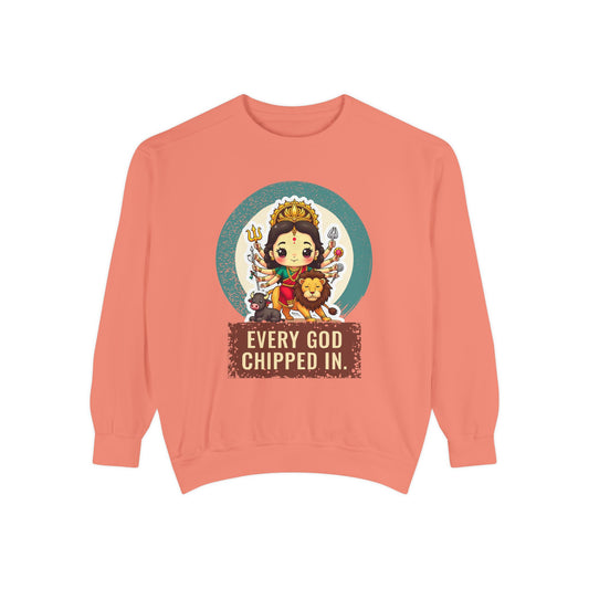 Durga · “Every god chipped in.” — Garment-Dyed Sweatshirt