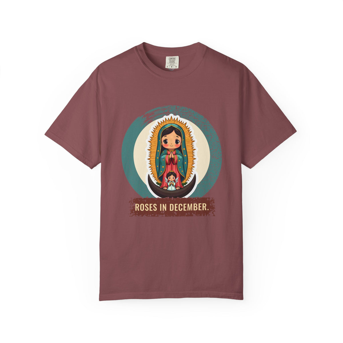 Our Lady of Guadalupe · “Roses in December.” — Garment-Dyed T-Shirt