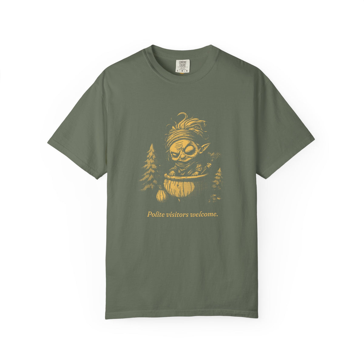 Baba Yaga · “Polite visitors welcome.” — Garment-Dyed One-Ink Tee