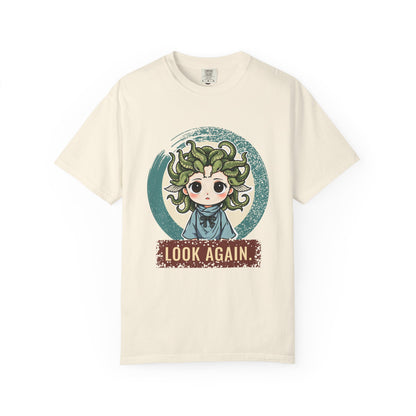 Medusa · “Look again.” — Garment-Dyed T-Shirt